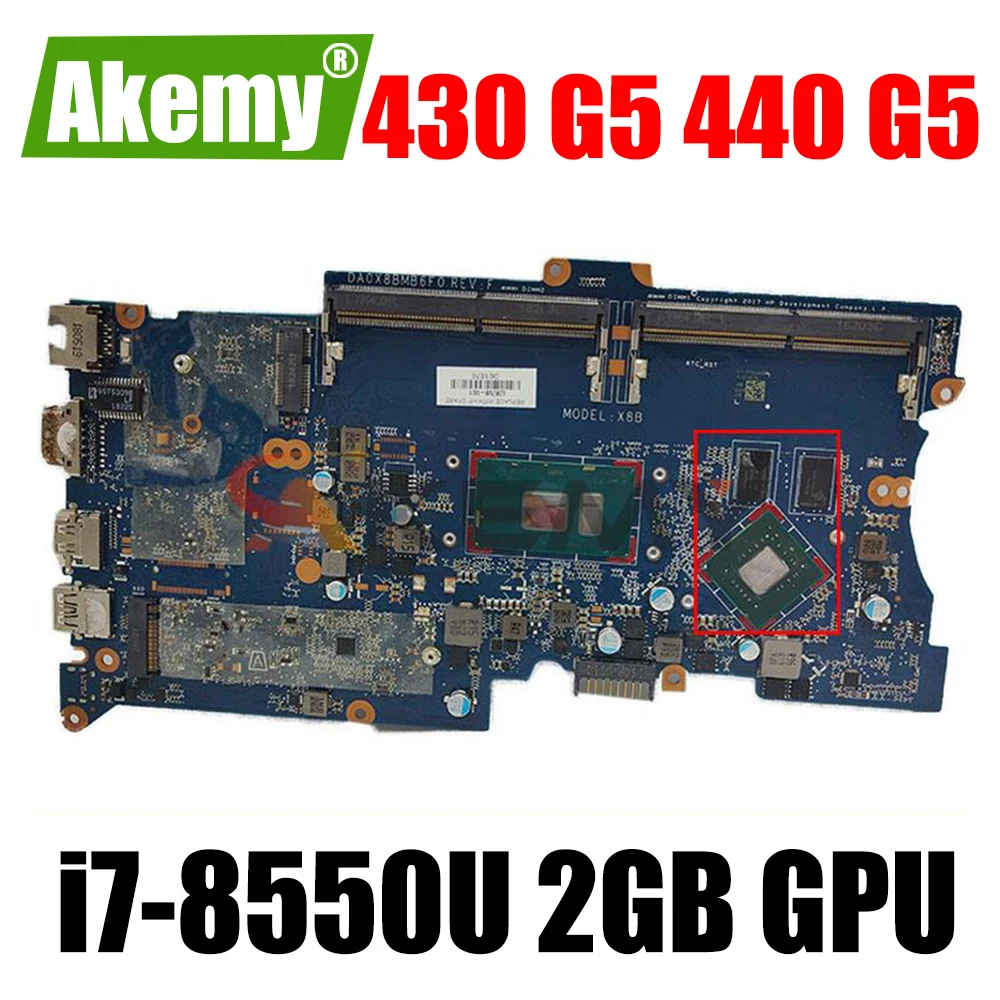 

For HP ProBook 430 G5 440 G5 Laptop Motherboard i7-8550U CPU 2GB GPU DA0X8BMB6G0 X8B DDR4