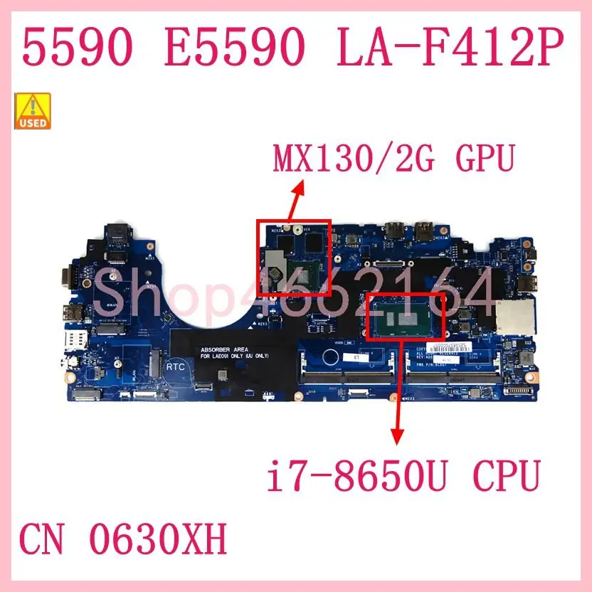 

DDM80 LA-F412P i7-8650 CPU MX130/2G GPU CN-0630XH Mainboard For Dell Latitude 5590 Laptop Motherboard 100% Tested OK Used