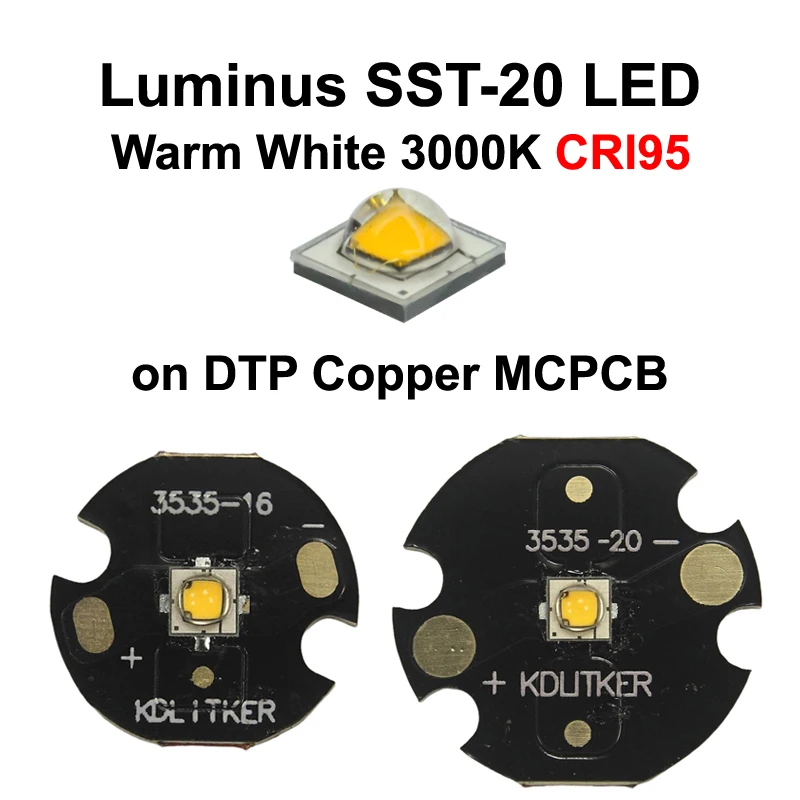 

Luminus SST-20 Warm White 3000K High CRI95 SMD 3535 LED Emitter on KDLitker DTP Coppper MCPCB Flashlight DIY