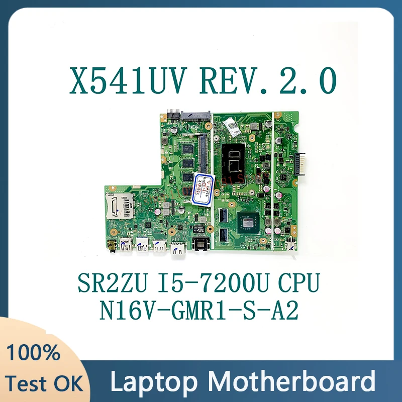 X541UV REV.2.0 с ЦП SR2ZU I5-7200U, высокое качество, Φ X541UV, материнская плата ноутбука, Материнская плата ASUS 100%, полностью протестирована