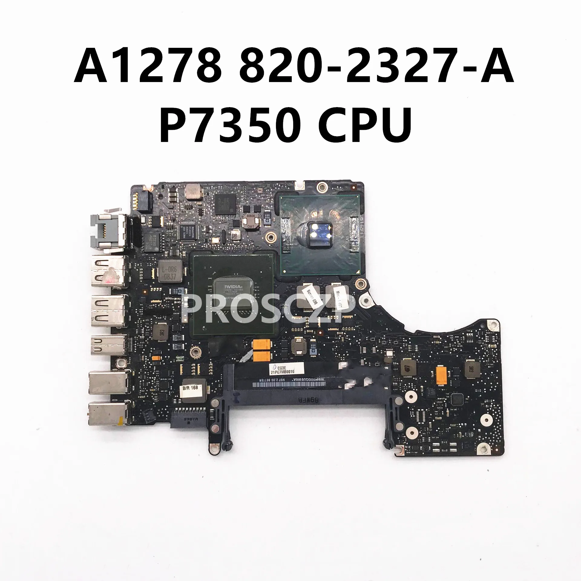 820-2327-A       MacBook A1278       P7350 100%  