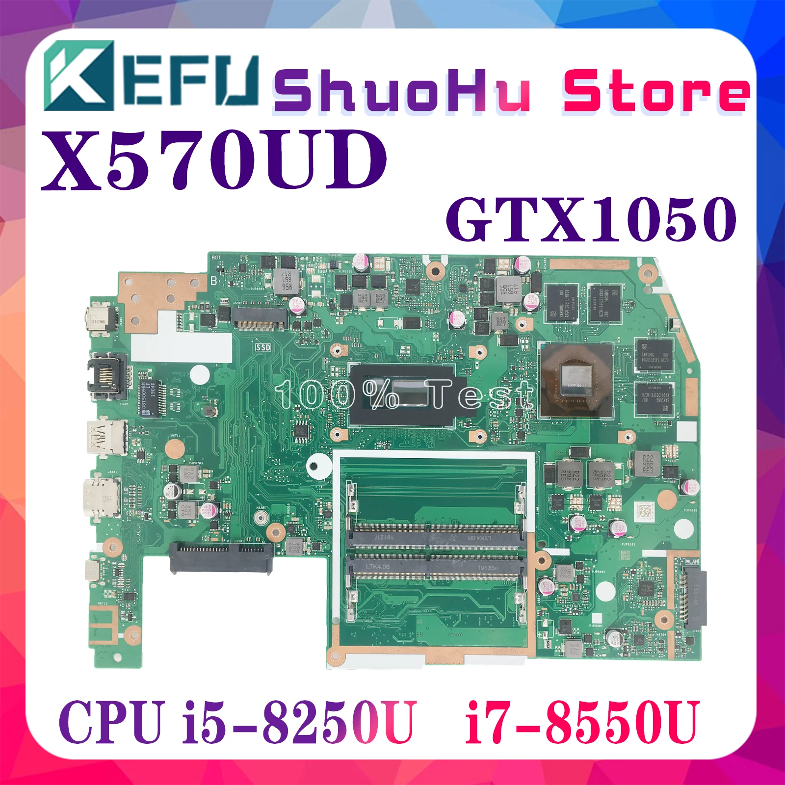 

KEFU X570UD Laptop Motherboard For ASUS TUF YX570U YX570UD X570U FX570U FX570UD Mainboard With i5-8250U i7-8550U GTX1050-V2G 4G