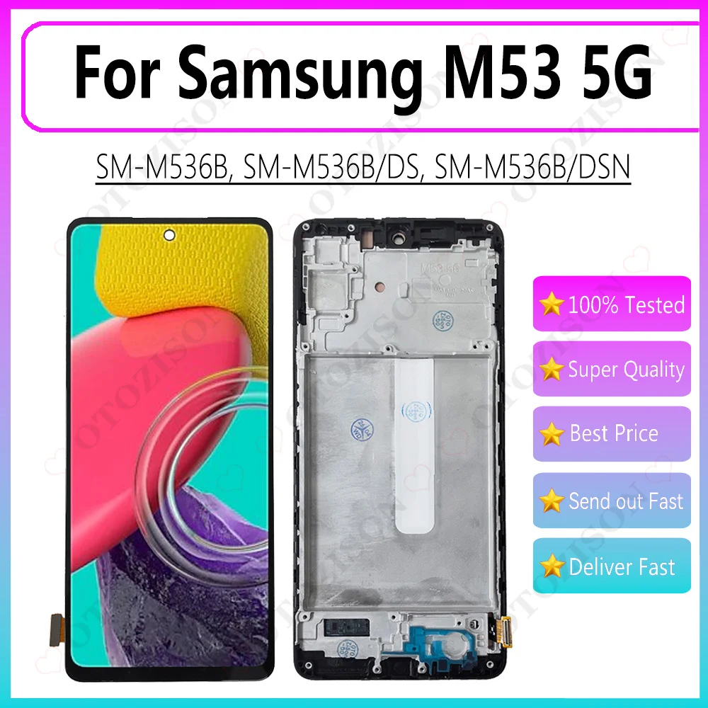 Фото AMOLED-дисплей для Samsung Galaxy M53 5G с рамкой, экран M536, дисплейный модуль SM-M536B/DSN, сенсорный дигитайзер в сборе, экран M53 5G №1