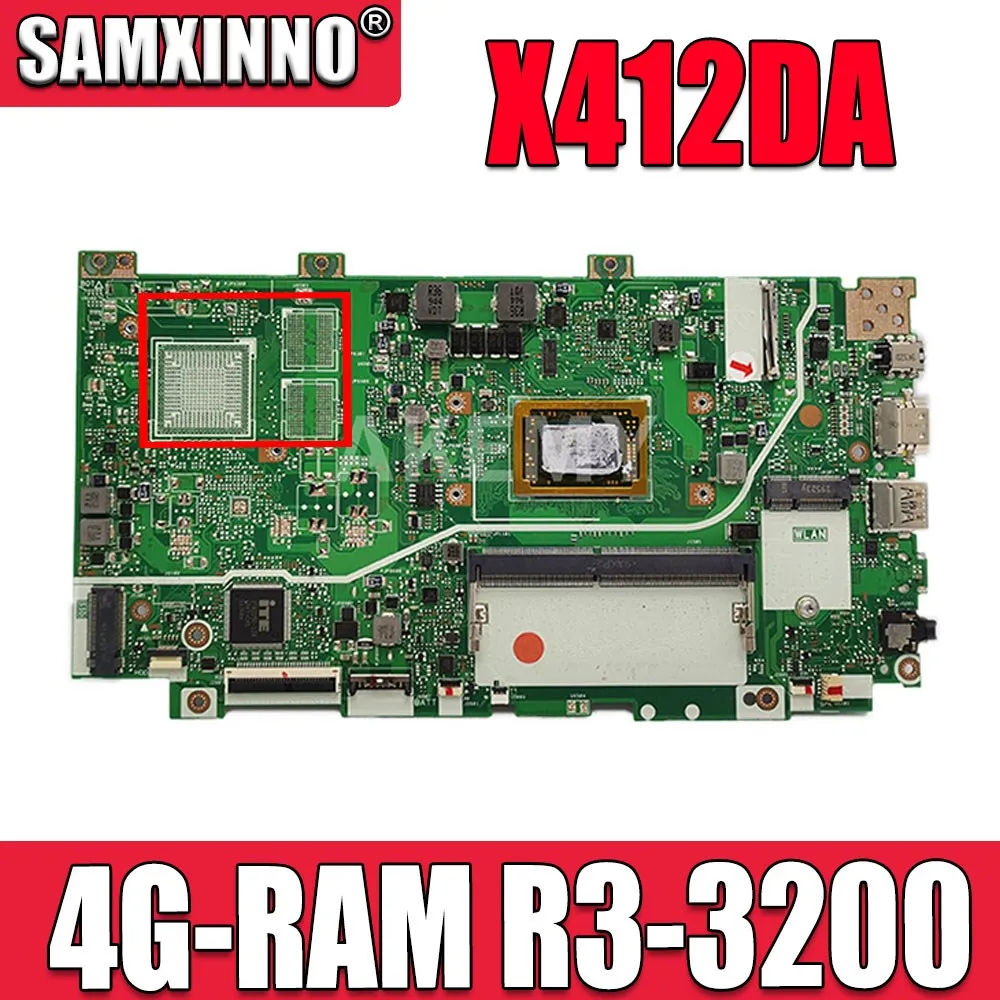 

Материнская плата X412DA Материнская плата ASUS Vivobook X412DA X412DK A412D F412D X412D для ноутбука, материнская плата 4G-RAM R3-3200 CPU