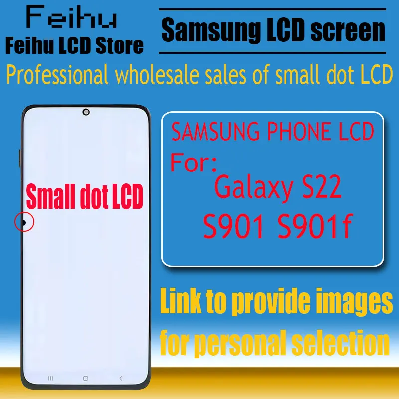 

Suitable for Samsung Galaxy s22 mobile phone LCD screen s901 replacement touch display s901u small dot screen s901f digitizer