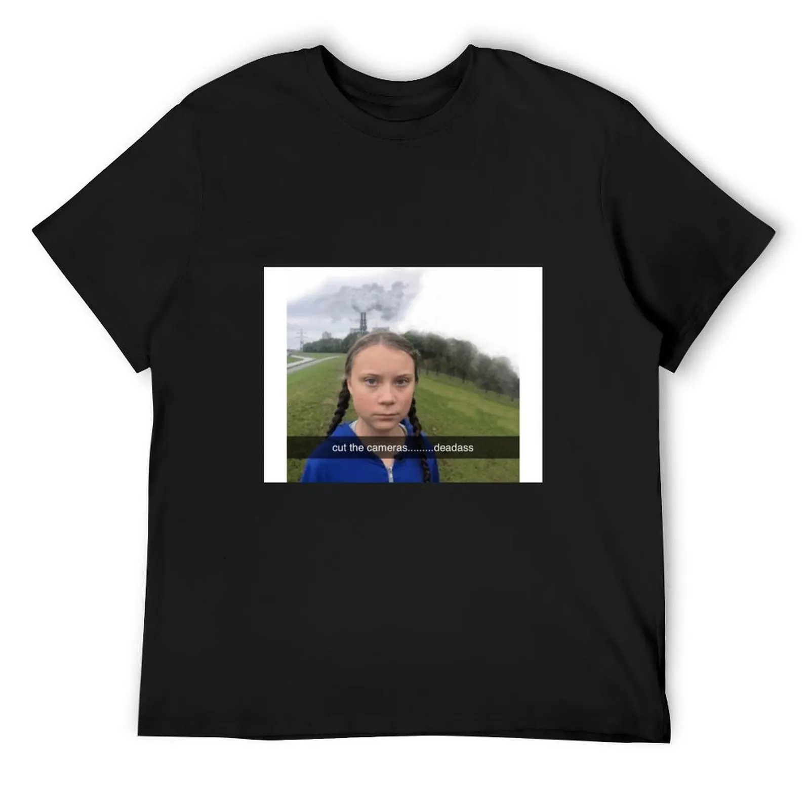 Футболка Cut The Cameras Deadass - Greta Thunberg летний топ таможенный дизайн ваши собственные