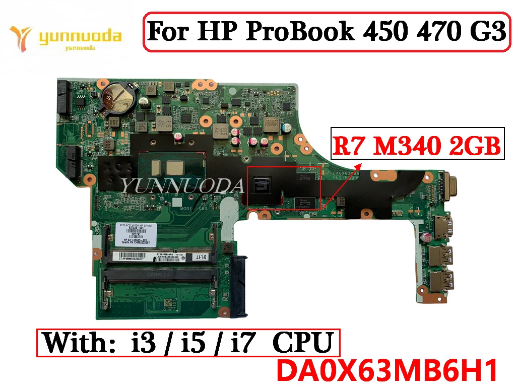 

DA0X63MB6H1 для HP ProBook 450 470 G3 материнская плата для ноутбука с 3855U 4405U I3 I5 I7 ЦП R7 M340 2G GPU DDR4 100% Протестировано