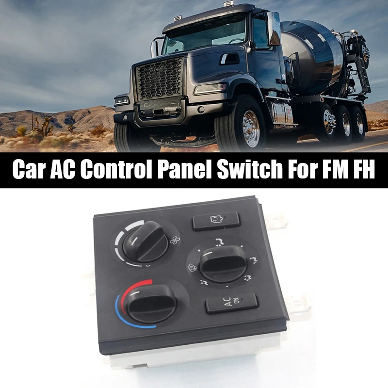 

Car AC Control Panel Switch Air Cond Control Unit Heater For VOLVO FM FH AC Accessories Parts