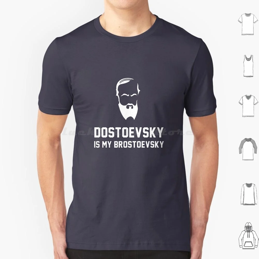 

Футболка с надписью «Dostoevsky Is My Brostoevsky»