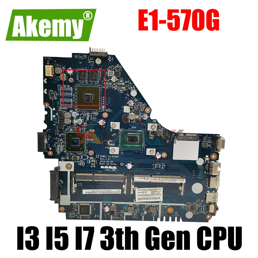 

LA-9535P Motherboard for ACER E1-570G E1-570 Laptop Motherboard Mainboard CPU I3 I5 I7 3th Gen CPU VGPU