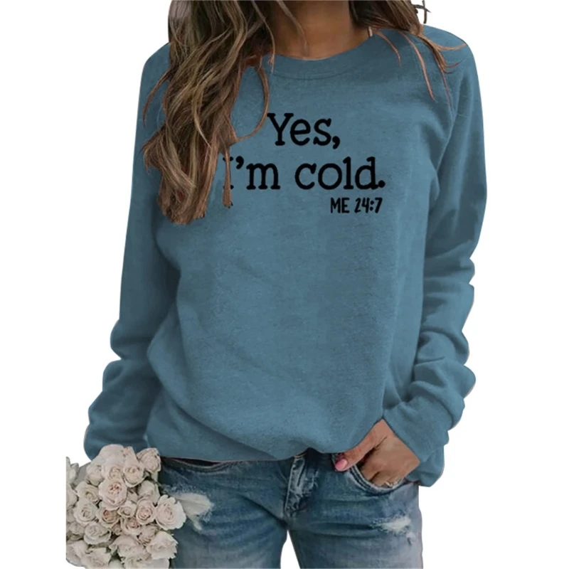 

Женский свитшот с принтом Yes Cold Me, повседневный Свободный пуловер с круглым вырезом и длинным рукавом, с забавным графическим принтом, уличная одежда, 24:7