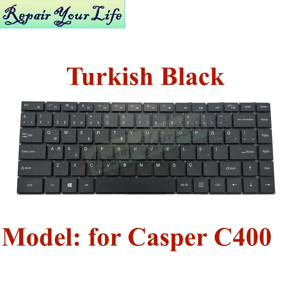 

US TR/Turkey/Turkish Keyboard for Casper C400 Nirvana C400.5005-4C00X 4C00E 4D00T 4C00R 4U00X Notebook klavye
