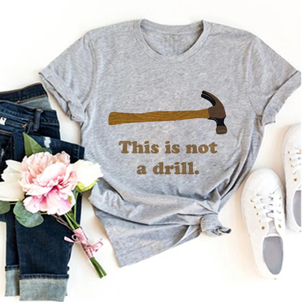 Hammer This is Not a Drill t-shirts women designer summer tshirt girl 2000s clothes