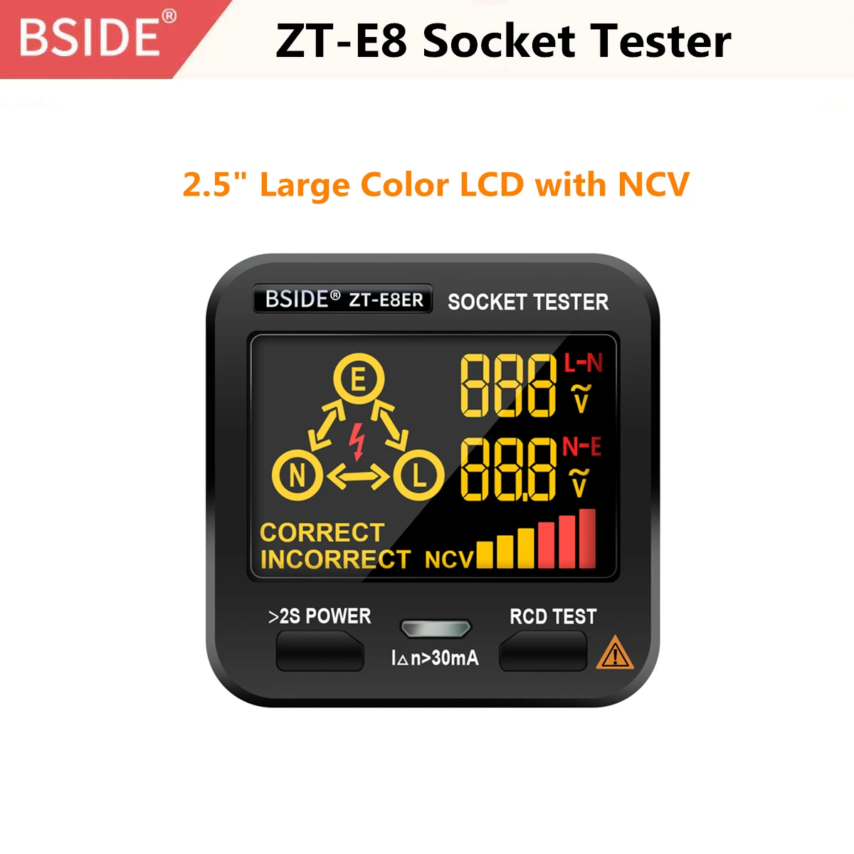 

BSIDE ZT-E8 LCD Socket Tester Color Screen Outlet Tester Auto Electric Circuit Polarity Voltage Detector Wall Plug Breaker