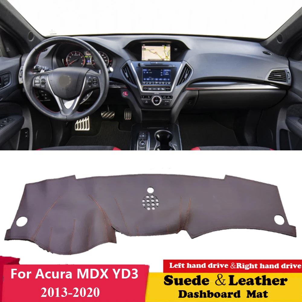 

Для Acura MDX YD3 Hybrid 2013 2015 2018-2020, замшевый кожаный коврик для приборной панели, коврик для приборной панели, коврик, коврик, аксессуары для автоста...