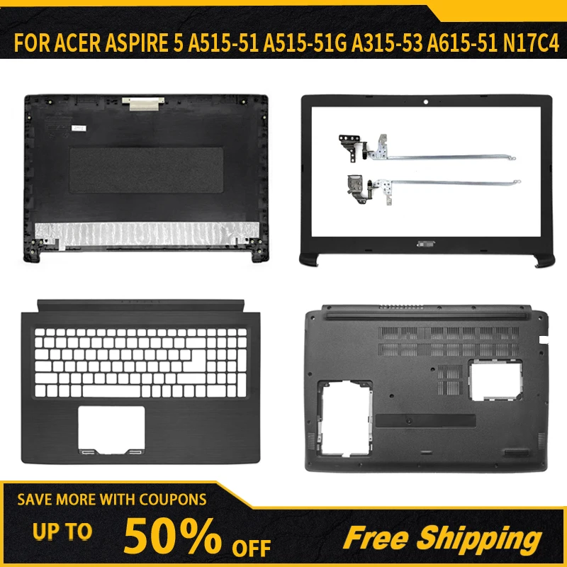 

For Acer Aspire 5 A515-51 A515-51G A315-53 A615-51 N17C4 Laptop LCD Back Case New Cover/Front Bezel/Hinges/Palmrest/Bottom Shell
