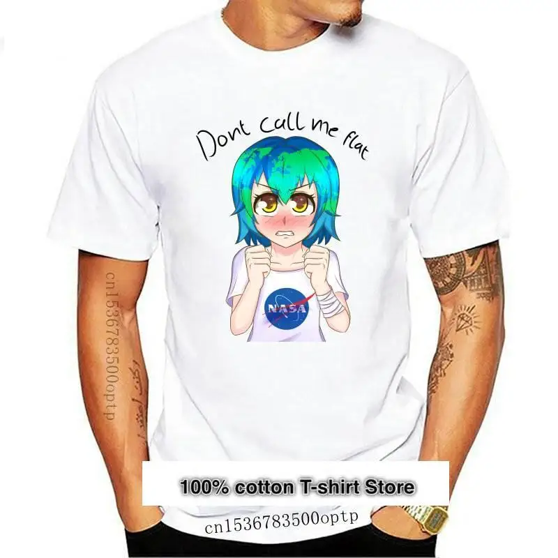 

Camiseta de манга corta para hombre, camiseta «Don Call Me Flat-Earth Chan», nueva