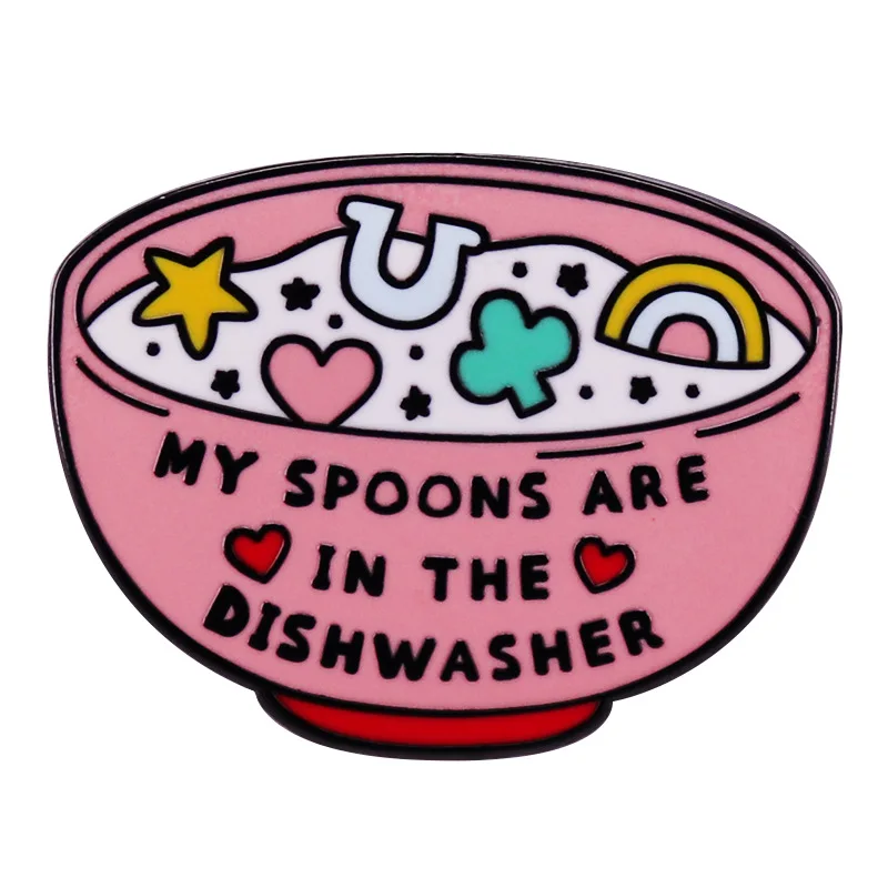 

My Spoon Is in the Dishwasher Creative CartoonEnamel Pin Wrap Clothing Lapel Brooch Exquisite Badge Fashion Jewelry Friend Gifts