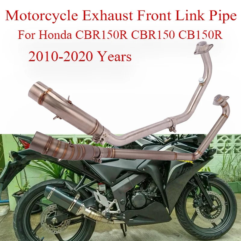 

Выхлопная Передняя звеньевая труба мотоцикла для Honda CBR150 CBR150R CB150R 150 150R 2010-2020, полностью модифицированная система Moto Escape из нержавеющей стали