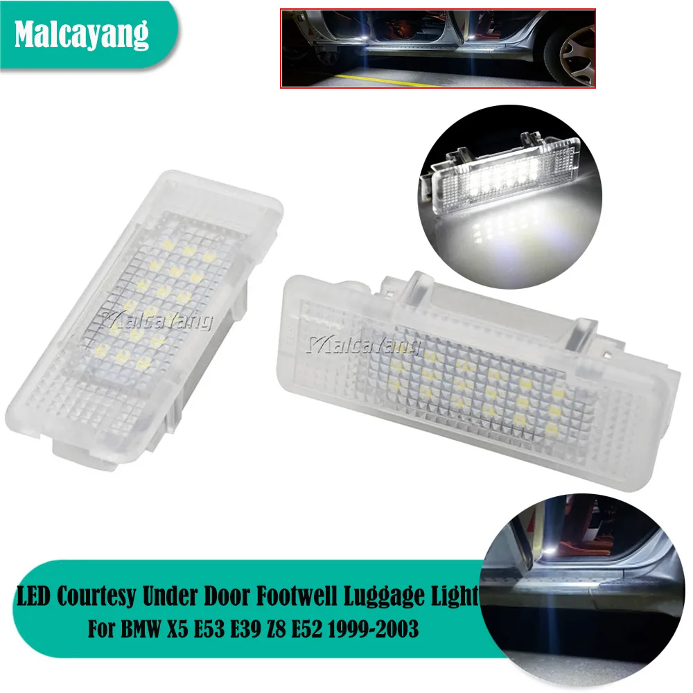 

NEW LED Courtesy Under Door Footwell Luggage Light Lamp For BMW E53 X5 1999-2006 Z8 E52 5 Series E39 1995-2003