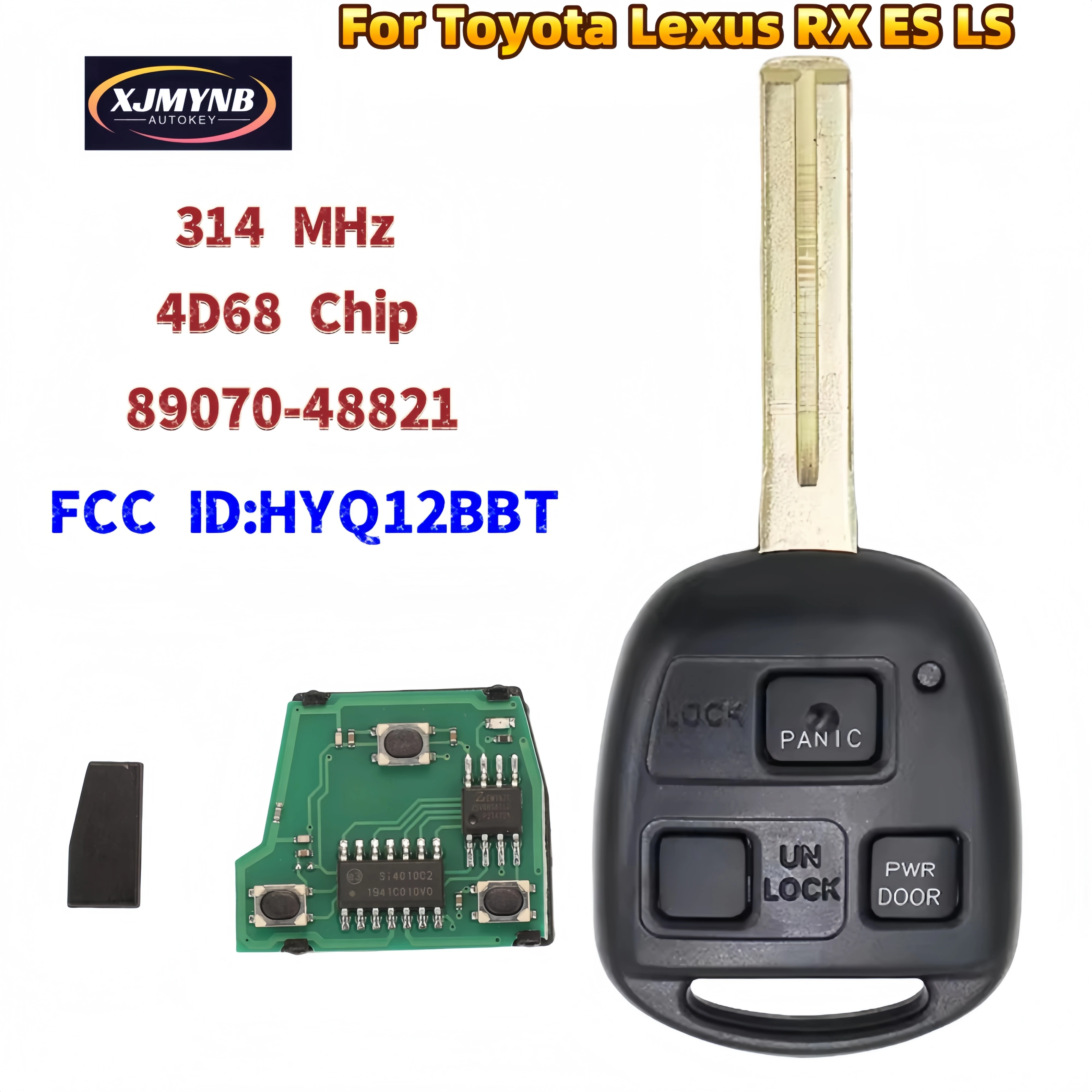 

XJMYNB HYQ12BBT Дистанционный ключ от автомобиля для Lexus RX330 RX350 RX400h FOB TOY48 Blade 3 кнопки 314,42 МГц 4D68 Чип Артикул: 89070-48821