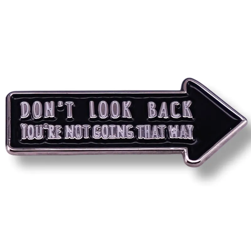 

Don't Look Back You're Not Going That Way Enamel Pin Brooch Metal Badges Lapel Pins Brooches for Backpacks Jewelry Accessories