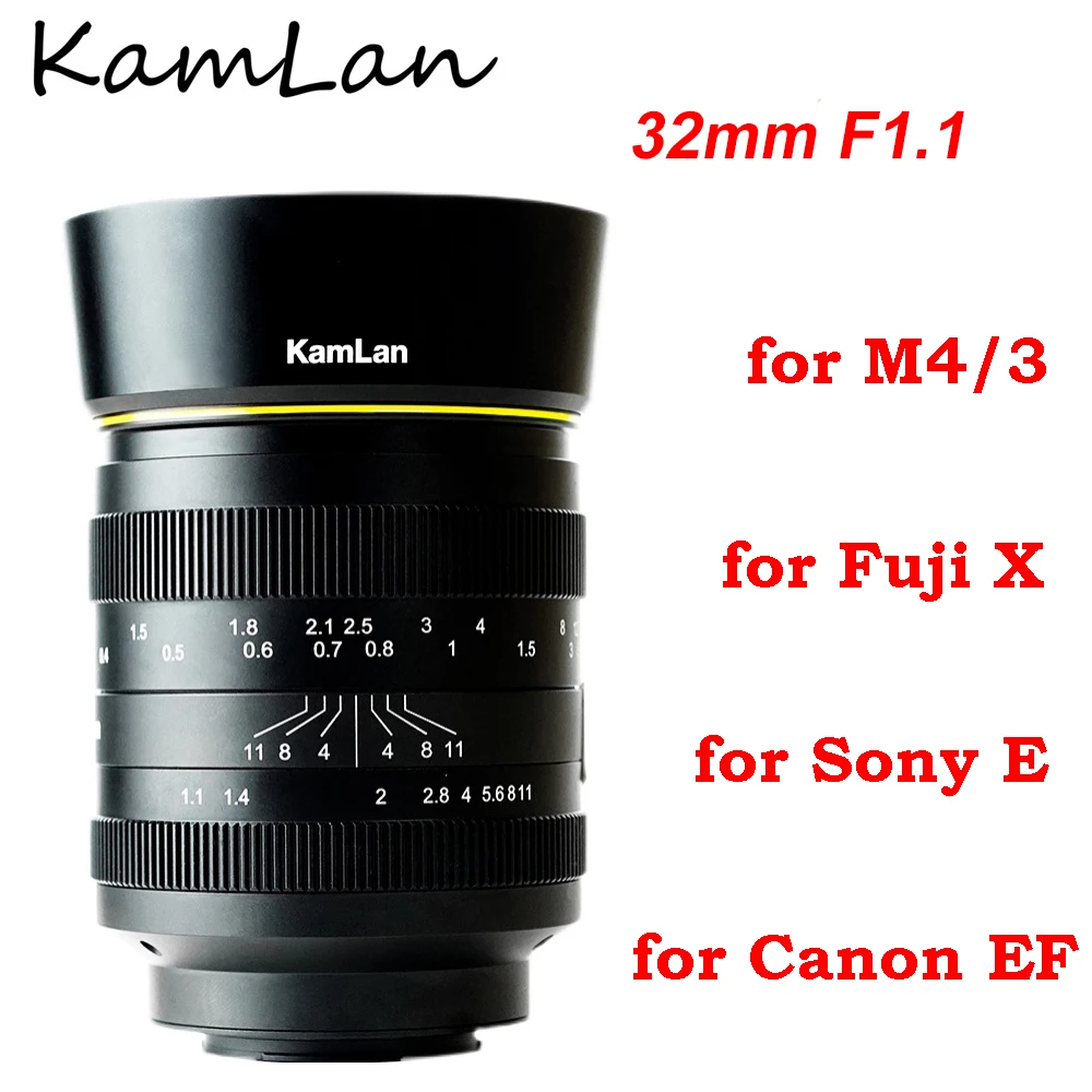 Объектив камеры Kamlan F1.1 32 мм большая апертура ручная фокусировка для Fuji X, Canon, EOS-M, ef-m, Sony E, Fujifilm FX M4/3, с беззеркальным креплением
