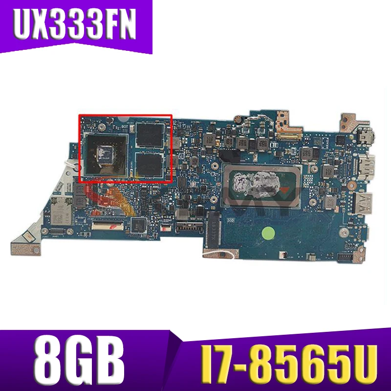 

Akemy UX333FN notebook mainboard 8G/I7-8565U V2G For ASUS ZenBook 13 UX333F UX333 U3300F Laotop Mainboard Motherboard test ok