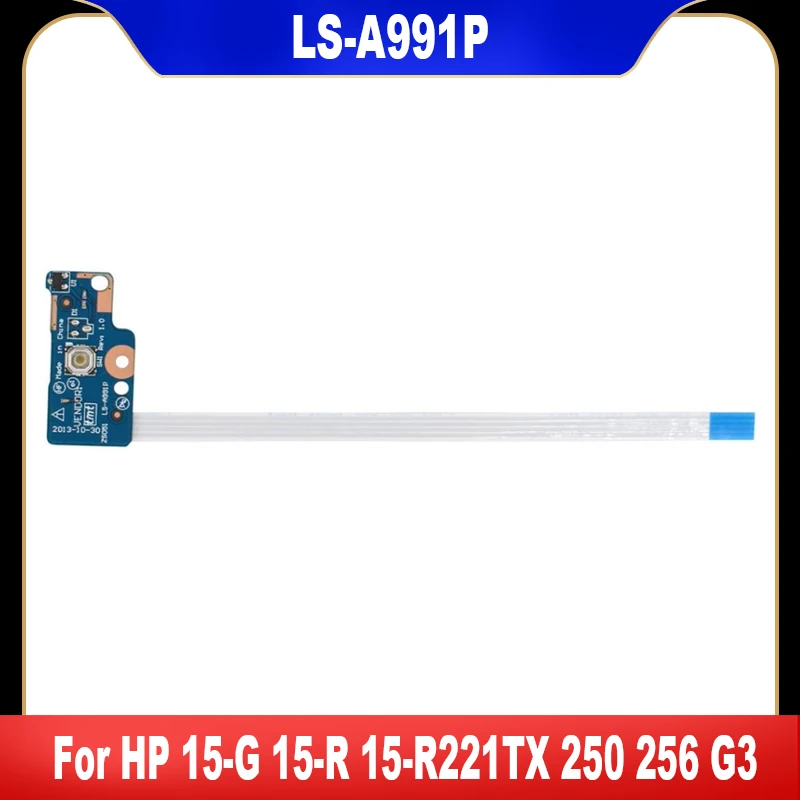 LS-A991P для HP 15-G 15-R 15-R221TX 250 256 G3 плата кнопки питания с кабелем высокого качества