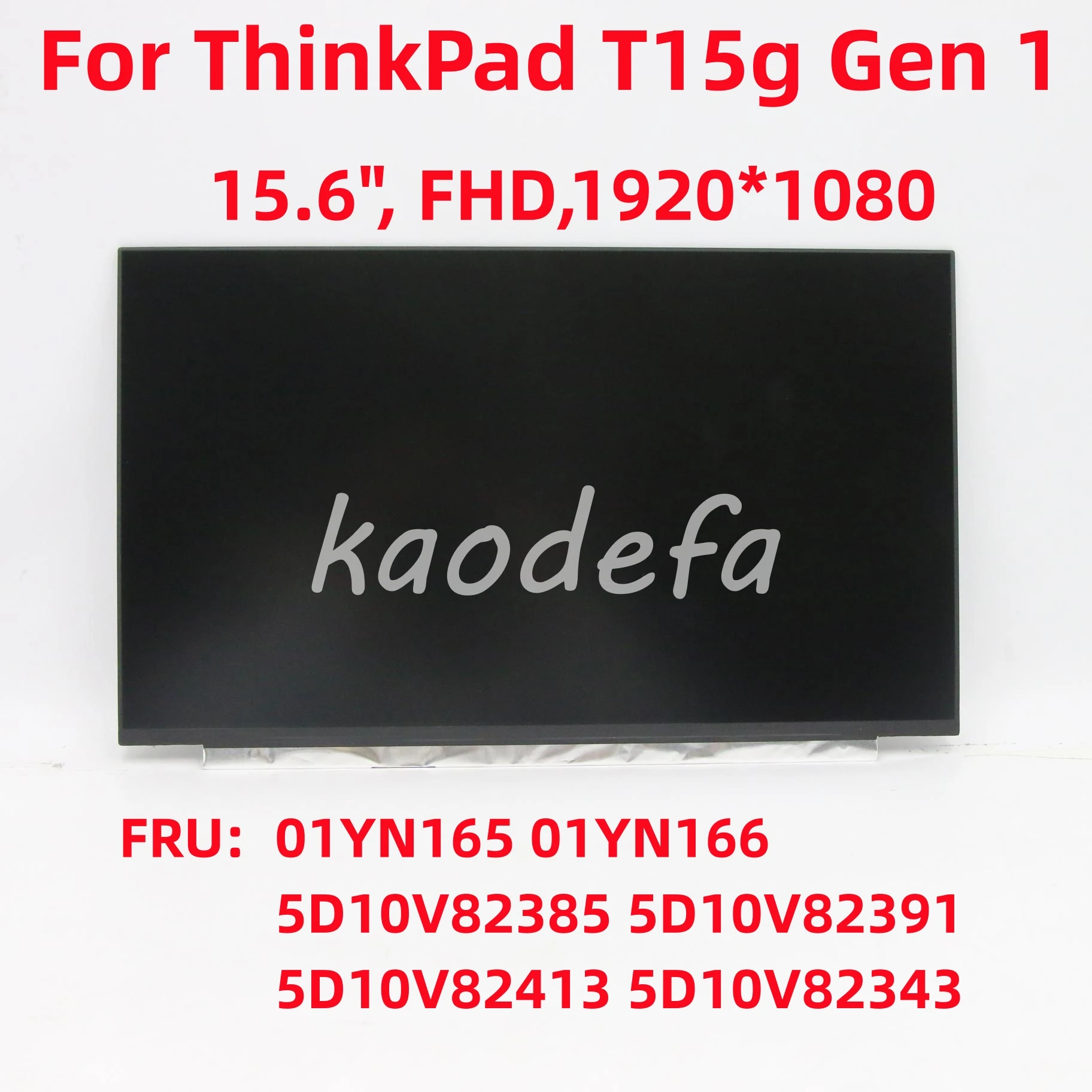 Для ноутбука ThinkPad T15g Gen 1 экран 15 6 дюйма FHD 1920*1080 FRU: 001YN165 01YN166 5D10V82385 5D10V82391 5D10V82413
