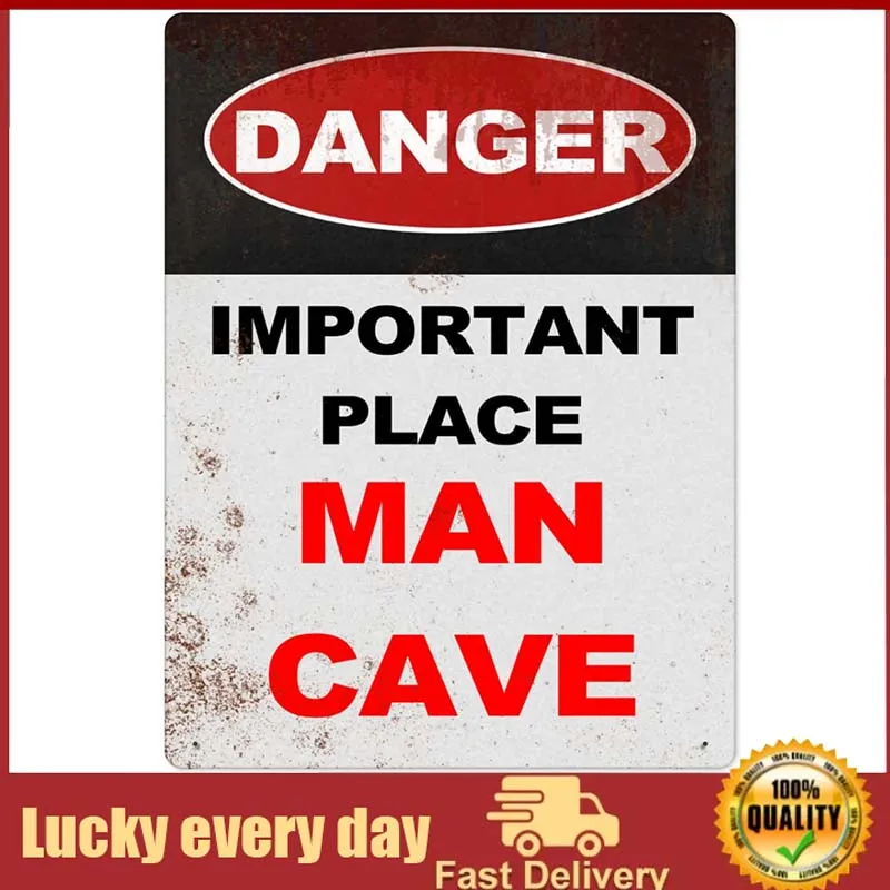 

Vintage Danger Man Cave Metal Tin Sign, Retroe Funny Wall Art Decor, Plaque Poster for Home Bar Club Pub metal plate