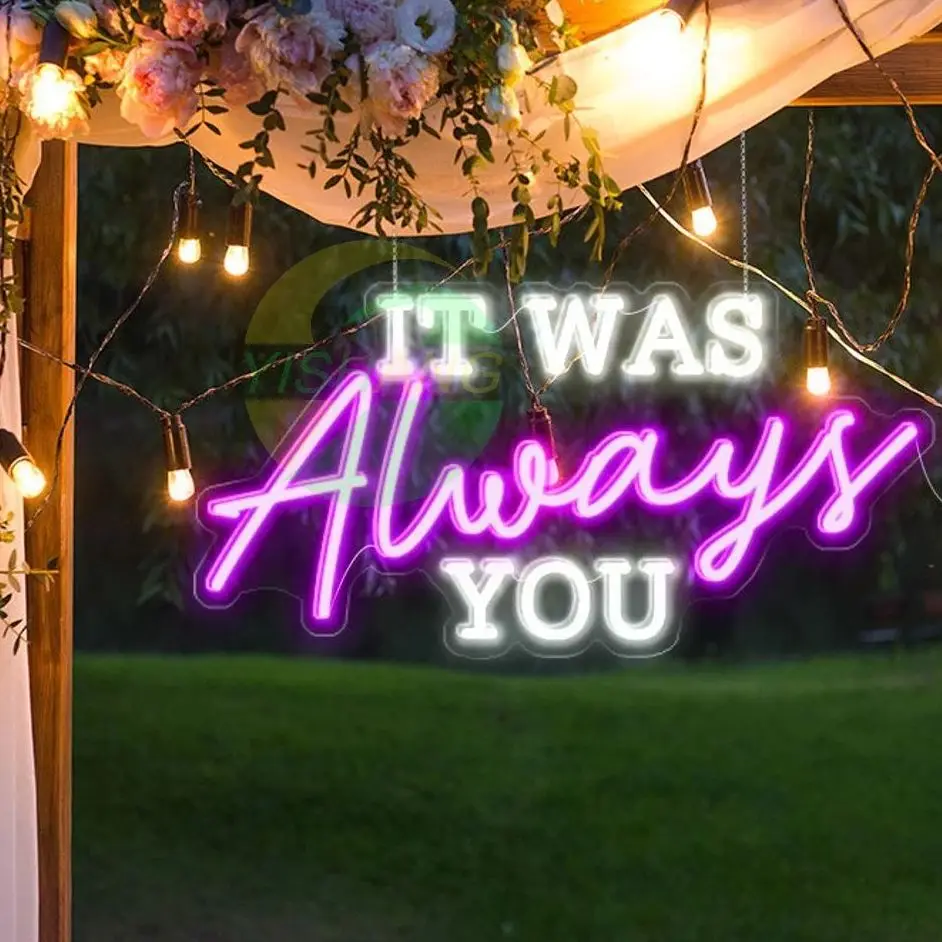 

Custom Neon Wedding Sign,Reception Backdrop,Master Bedroom Wall Decor,It Was Always You Neon Sign,Signs Over Bed,Modern Wedding