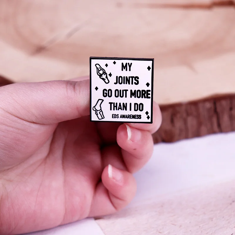 Фото «My Joints Go Out More Than I Do Eds Awareness» Буква Цитаты Брошь Сумки Одежда Аксессуары Значки №3