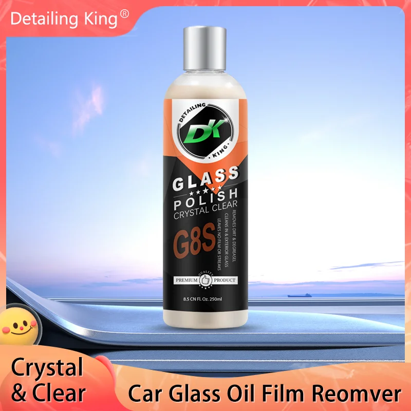 【Detailing King】250ml Glass Oil Film Remover G8S Safely Clean Sticky Contaminants for Car Windshield Quick Polishing Cleaning