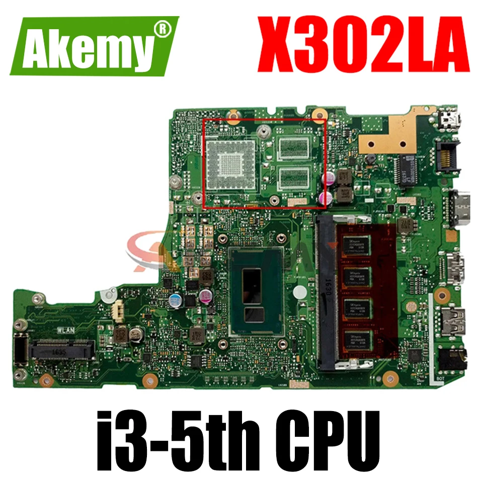 

Akemy X302LA i3-5th CPU 4GB RAM mainboard For Asus X302L X302LA X302LJ Laptop motherboard 90NB07I0-R00030 Tested free shipping