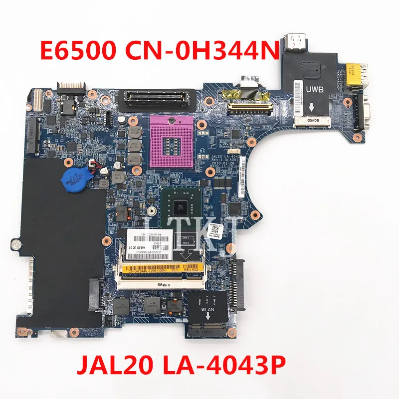 Free Shipping High Quality Mainboard For DELL E6500 Laptop Motherboard CN-0H344N 0H344N H344N JAL20 LA-4043P 100% Full Tested OK