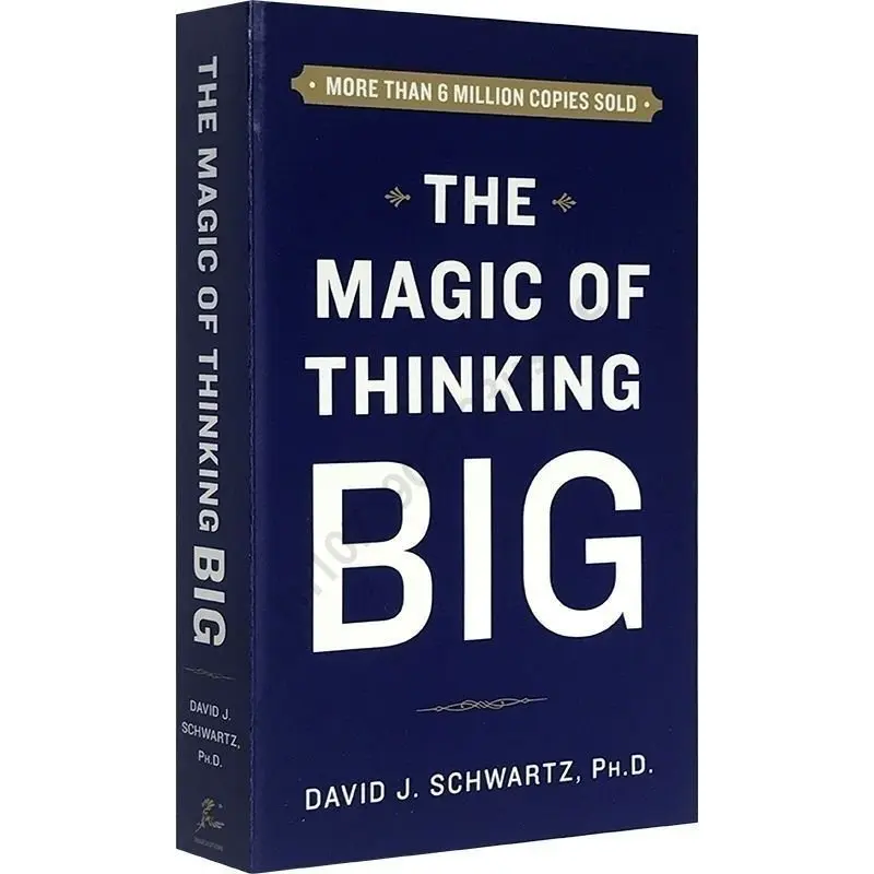 

The Magic of Thinking Big David J Schwartz Adult Inspirational Book