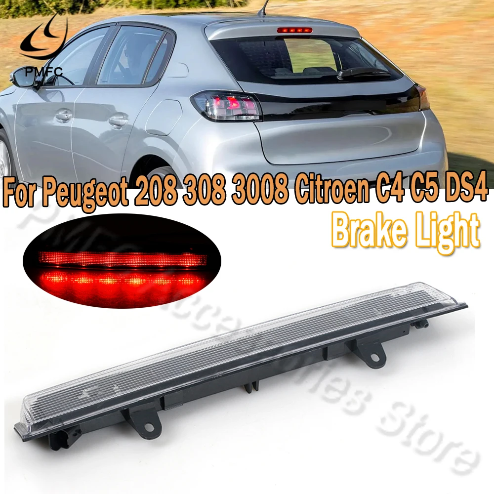 Третья стоп-сигнальная лампа заднего стоп-сигнала с высоким креплением PMFC 6351HH 6350V2 для Peugeot 208 308 3008 Citroen C4 C5 DS4