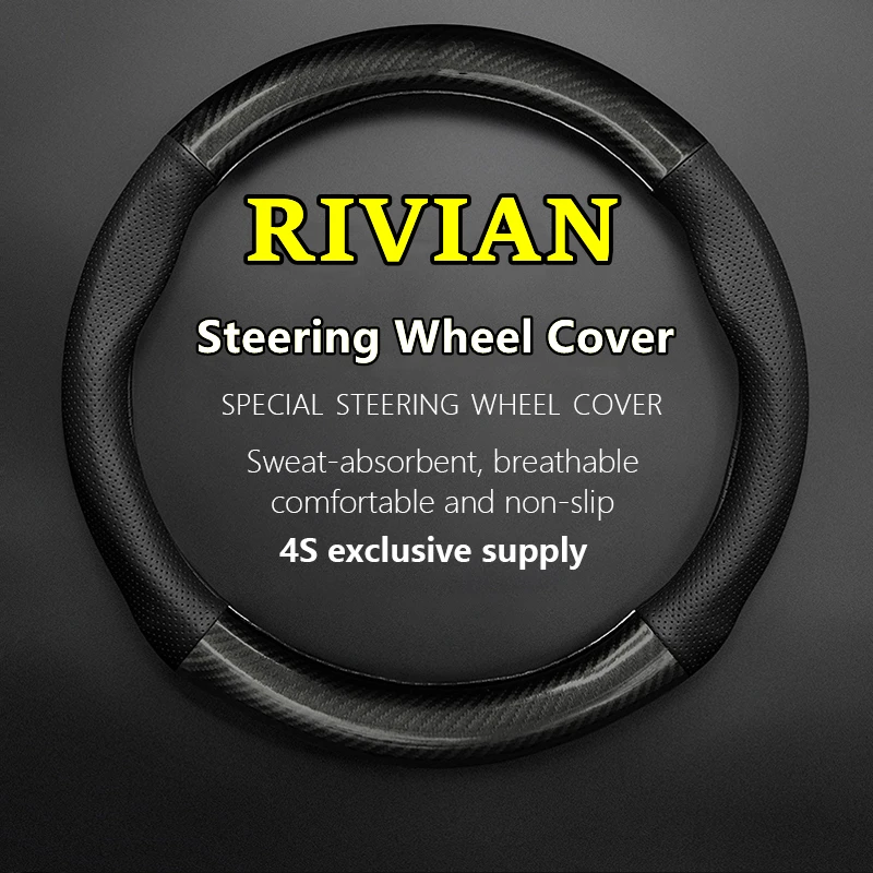 

Non-slip Case For RIVIAN R1S R1T Steering Wheel Cover Genuine Leather Carbon Fiber