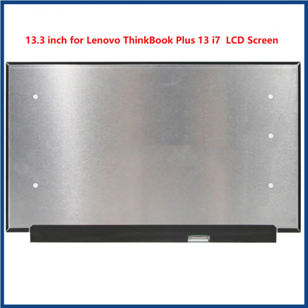 

ЖК-экран 13,3 дюйма для Lenovo ThinkBook Plus 13 i7, IPS панель, тонкий FHD 1920x1080 EDP, 30 контактов, 60 Гц, 72% NTSC