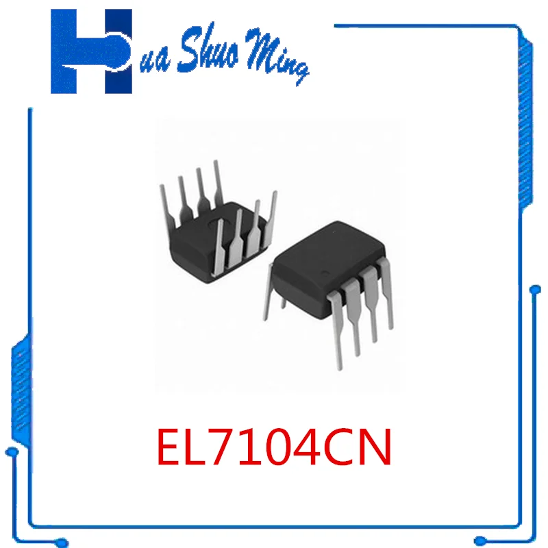 

10Pcs/Lot EL7104CN EL7104 DIP-8