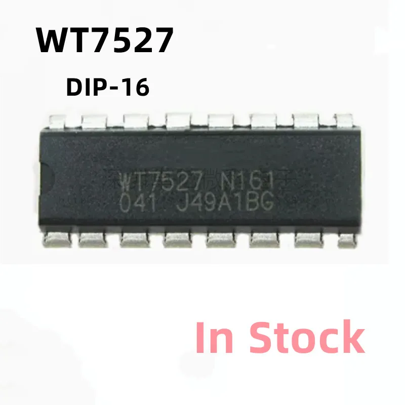 

10 шт./партия WT7527 WT7527S DIP-16 Drive IC оригинальная новая фотография