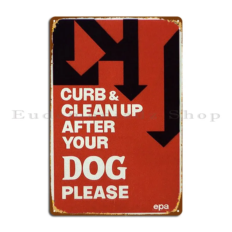 Панцирный Andamp очистка после вашей собаки Epa металлические знаки паб Настенный