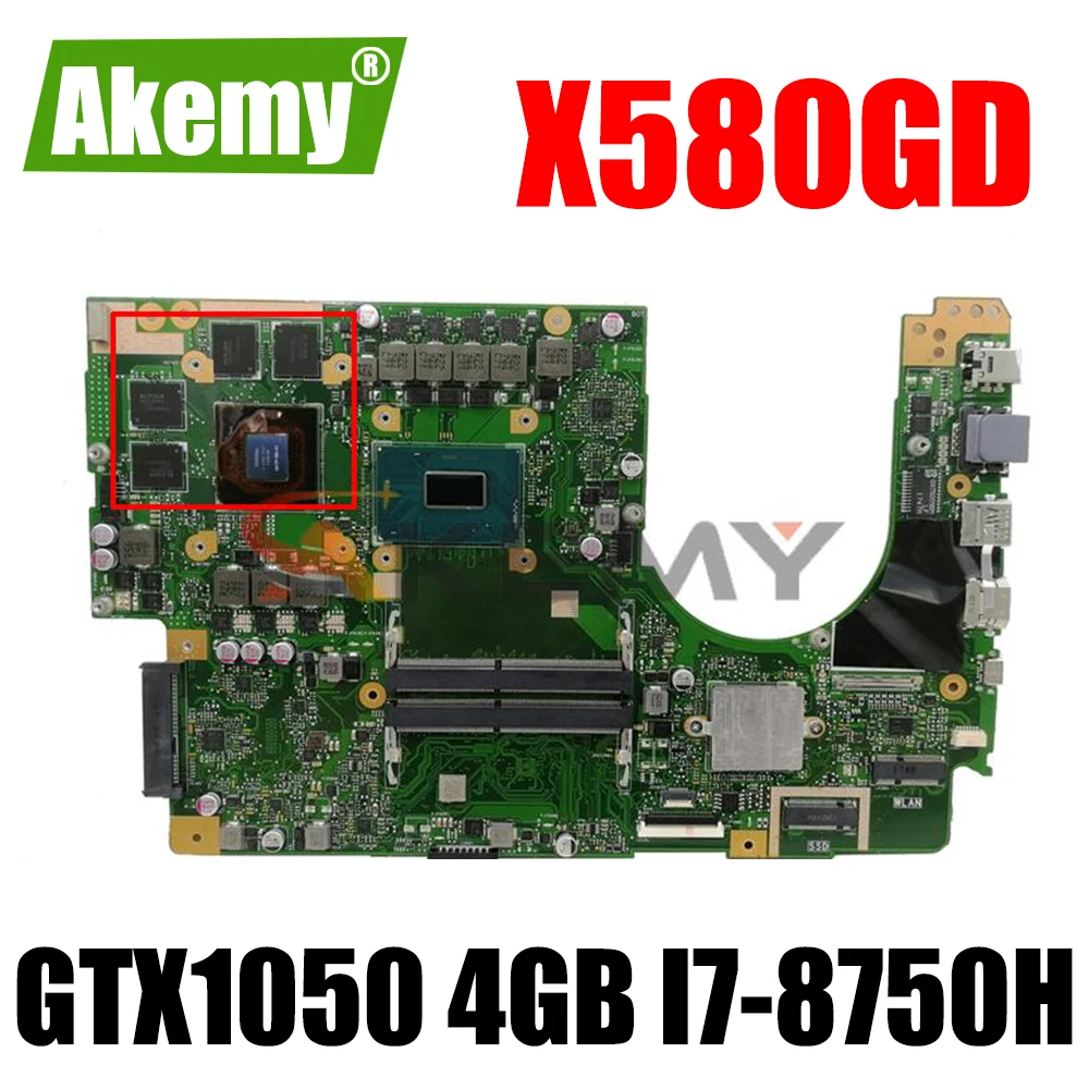 

X580GD Motherboard W/ GTX1050/4GB I7-8750H For ASUS VivoBook Pro 15 N580G N580GD NX580G NX580GD Laptop Motherboard Mainboard