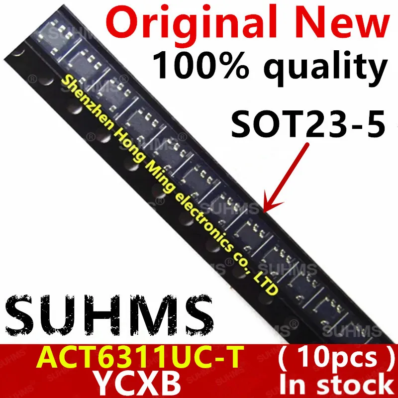 (10 шт.) 100% новый ACT6311UC-T ACT6311UC ACT6311 YCXB sot23-5