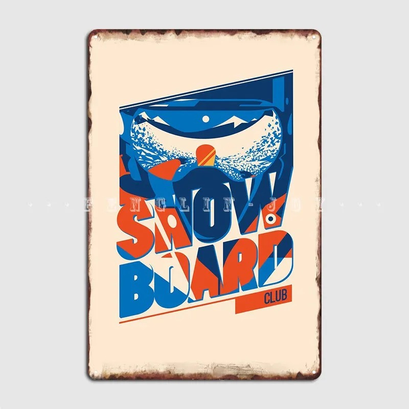 

The Snowboard Club Metal Sign Wall Decor Cave Pub Pub Printing Tin Sign Poster