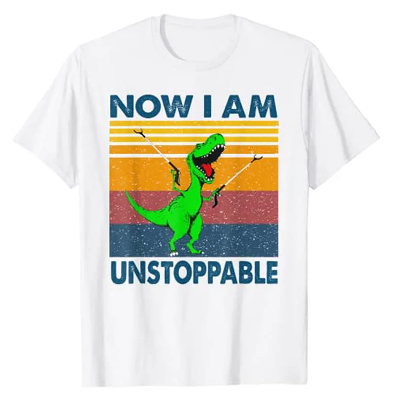 

Now I'm Unstoppable T-Shirt T-Rex Funny Trex Dinosaur Cute Tee Top Tyrannosaurus Rex with Grabber Graphic Outfit Unisex Clothing