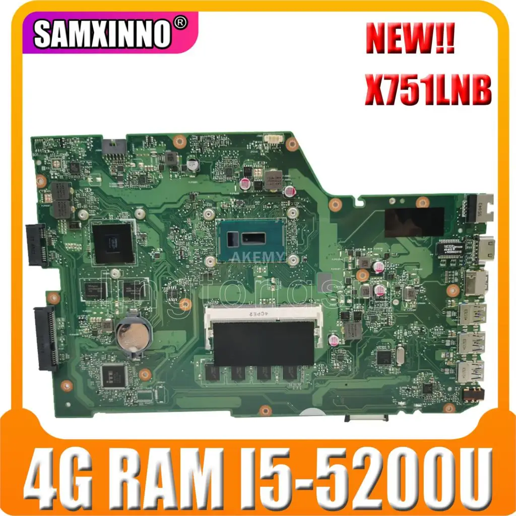

Материнская плата для ноутбука Akemy X751LN Материнская плата Asus R752L X751LN X751LD X751LJ X750LB A751L K751L 4G RAM I5-5200U GT840M