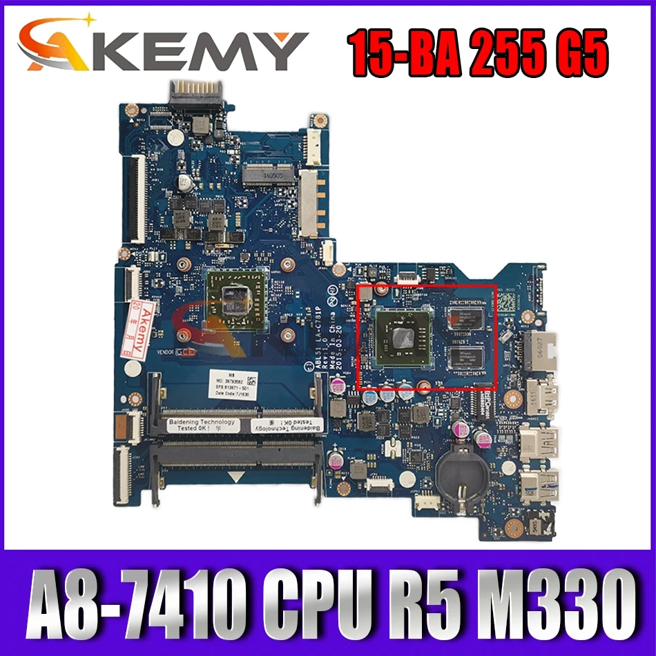 

Материнская плата Akemy для ноутбука HP 15-BA 15-BA021CY 255 G5 854967-601 854967-001 854964-601 854964-001 LA-C781P R5 M330