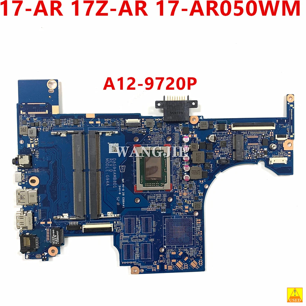 DAG94AMB8D1 For HP Pavilion 17-AR 17Z-AR 17-AR050WM Used Laptop Motherboard With A12-9720P CPU DDR4